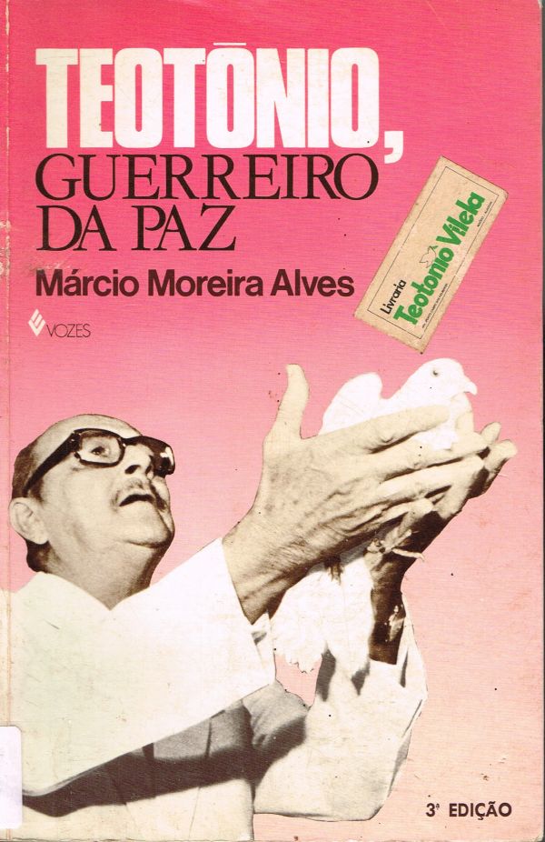 Teotônio, Guerreiro da Paz